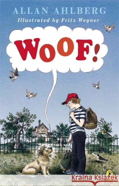 Woof! Allan Ahlberg 9780140319965 Penguin Random House Children's UK - książka