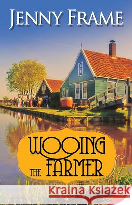 Wooing the Farmer Jenny Frame 9781635553819 Bold Strokes Books - książka