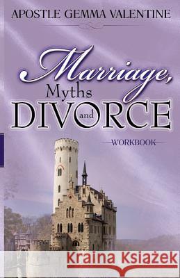 Wookbook - Marriage, Myths and Divorce: Relationship Issues, Realities and Warfare Gemma Valentine 9781463741785 Createspace - książka
