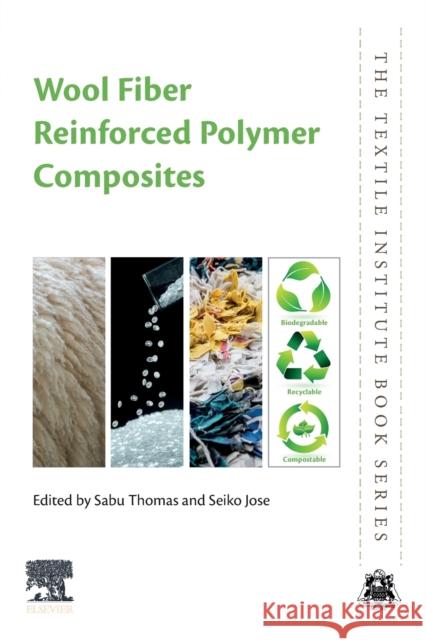 Wool Fiber Reinforced Polymer Composites Thomas, Sabu 9780128240564 Woodhead Publishing - książka