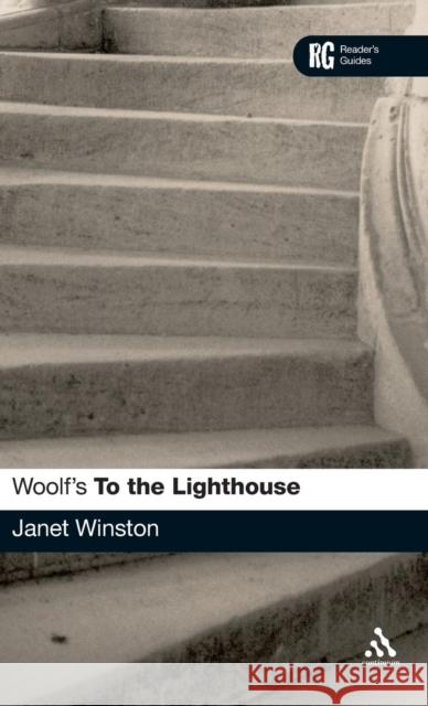 Woolf's to the Lighthouse: A Reader's Guide Winston, Janet 9780826495822 Continuum - książka