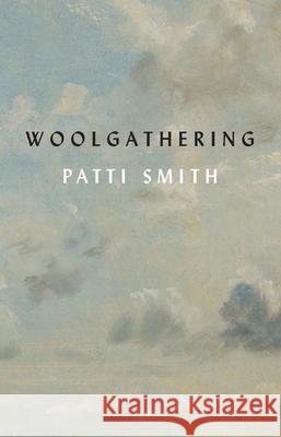 Woolgathering Patti Smith 9780811231251 New Directions Publishing Corporation - książka