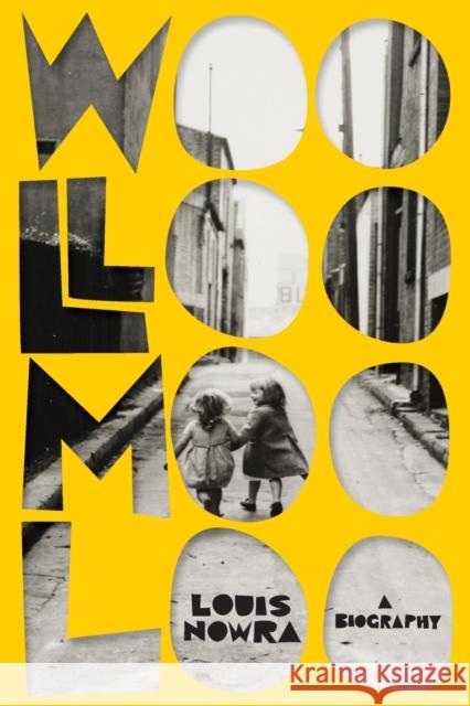 Woolloomooloo: A biography Louis Nowra   9781742234953 NewSouth Publishing - książka