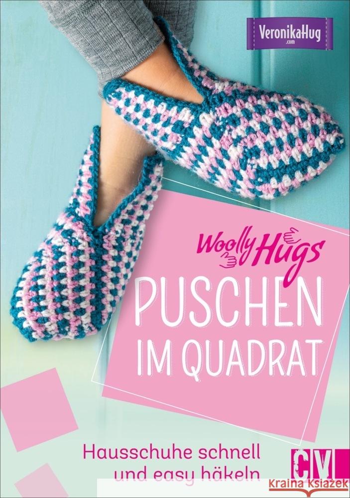 Woolly Hugs Puschen im Quadrat Hug, Veronika 9783841066435 Christophorus-Verlag - książka