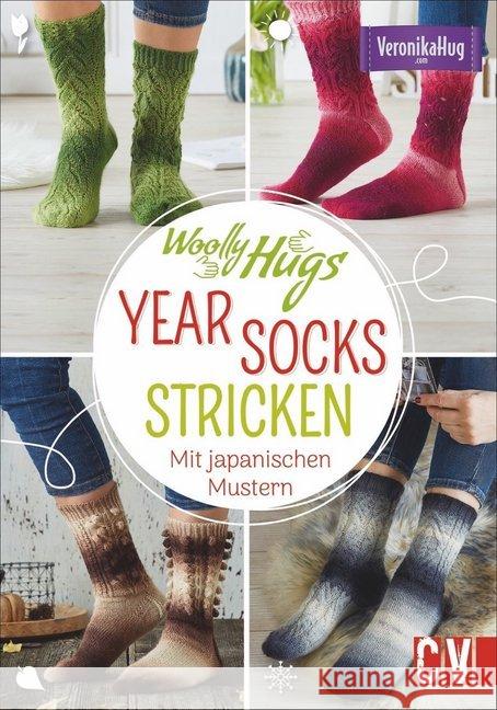 Woolly Hugs YEAR-Socks stricken : Mit japanischen Mustern Hug, Veronika 9783841065599 Christophorus-Verlag - książka