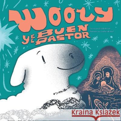 Wooly y El Buen Pastor Elizabeth Fust Zachariah Stuef Amanda Almodovar 9781635220100 Rivershore Books - książka