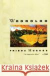 Wooroloo: Poems Frieda Hughes 9780060930028 Harper Perennial