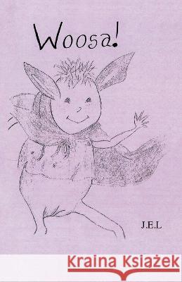 Woosa! Julie Lowndes, Lowndes, White Magic Studios 9781915796462 Maple Publishers - książka