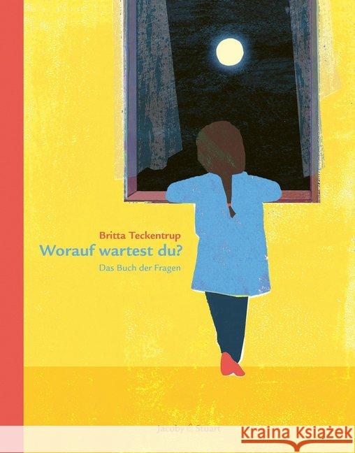 Worauf wartest du? : Das Buch der Fragen Teckentrup, Britta 9783946593096 Jacoby & Stuart - książka