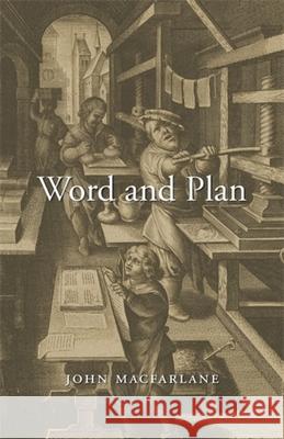 Word and Plan John MacFarlane 9780231212809 Columbia University Press - książka