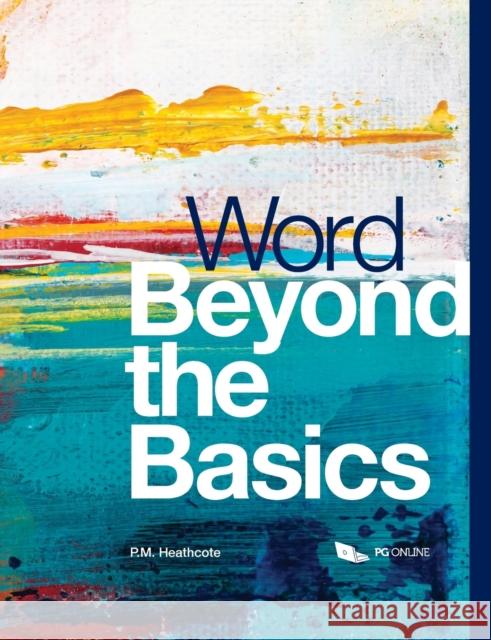 Word Beyond the Basics P. M. Heathcote   9781910523124 PG Online Limited - książka