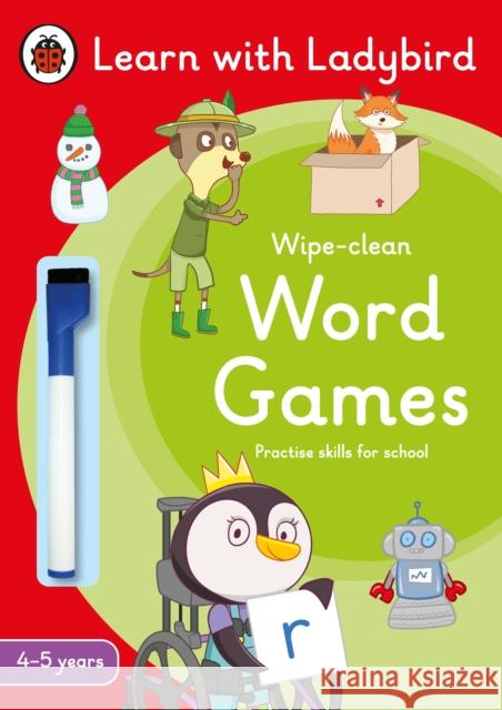 Word Games: A Learn with Ladybird Wipe-Clean Activity Book 4-5 years: Ideal for home learning (EYFS) Ladybird 9780241575628 Penguin Random House Children's UK - książka