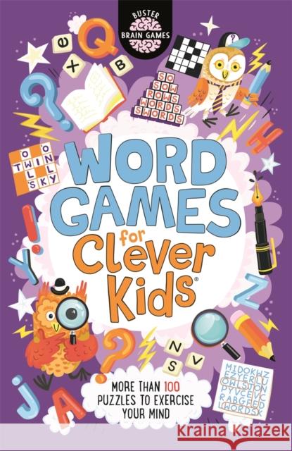 Word Games for Clever Kids®  9781780554730 Michael O'Mara Books Ltd - książka