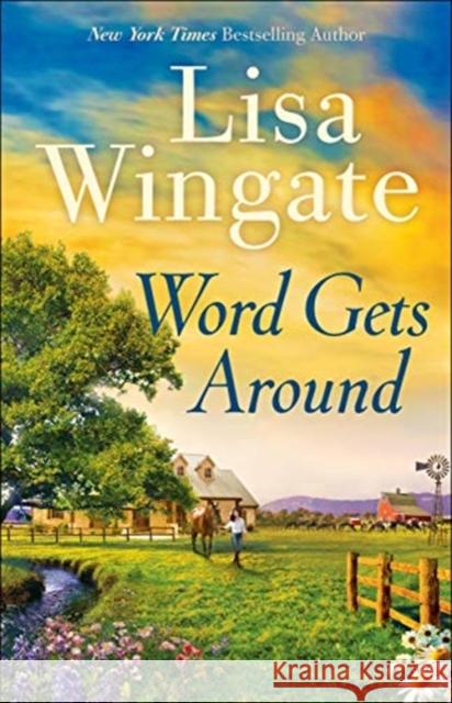 Word Gets Around Lisa Wingate 9780764233029 Bethany House Publishers - książka