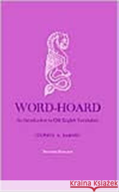 Word-Hoard: An Introduction to Old English Vocabulary Barney, Stephen A. 9780300035063 Yale University Press - książka