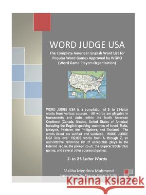 Word Judge USA: The Complete American English Word List for Popular Word Games Approved by Wgpo (Word Game Players Organization) Mahmood, Maliha Mendoza 9781491813225 Authorhouse - książka