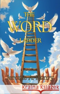 Word Ladder Henry, Jerome A. 9798349690815 Veritas Ink and Press - książka