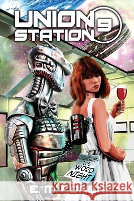 Word Night on Union Station E.M Foner 9781948691116 Foner Books - książka