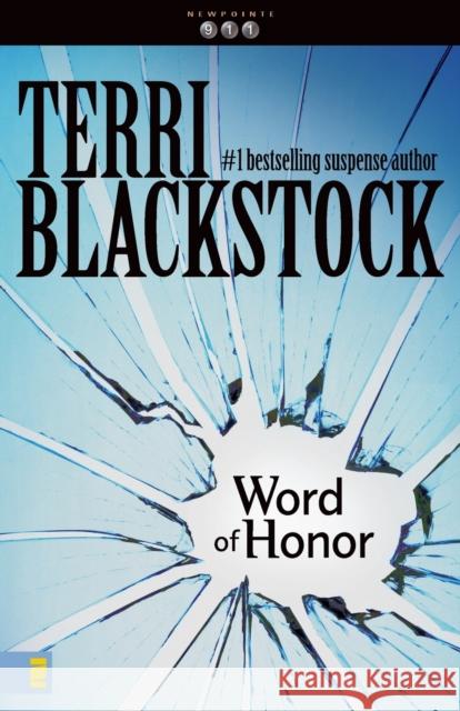 Word of Honor Terri Blackstock 9780310217596 Zondervan Publishing Company - książka