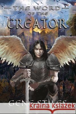 Word of the Creator Gene Stiles 9781716436802 Lulu.com - książka