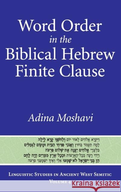Word Order in the Biblical Hebrew Finite Clause  9781575061917 Eisenbrauns - książka