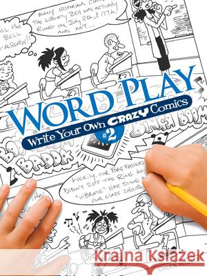 Word Play! Write Your Own Crazy Comics: No. 2 Chuck Whelon 9780486481661 Dover Publications - książka
