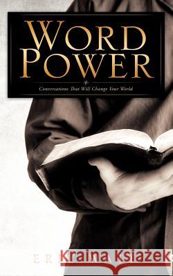 Word Power Eric Watt 9781615794263 Xulon Press - książka