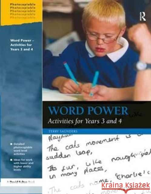 Word Power: Activities for Years 3 and 4 Terry Saunders   9781138180086 CRC Press - książka