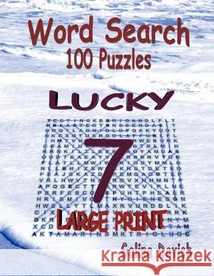 Word Search 100 Puzzles: Lucky 7 Galina Dovich 9781974682355 Createspace Independent Publishing Platform - książka