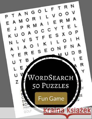 Word Search 50 Puzzles Fun Game: Word find large print puzzles games books Sophia Zamora 9781976017841 Createspace Independent Publishing Platform - książka