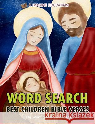 Word Search Best Children Bible Verses: Easy Word Search for Kids K. Imagine Education 9781983067464 Independently Published - książka