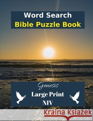 Word Search Bible Puzzle: Genesis in Large Print NIV Wordsmith Publishing 9781990085055 Wordsmith Publishing - książka