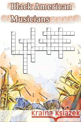 Word Search Black American Musicians: This is a listing of puzzles that people have asked to be listed. There is no quality control over what sort of Woopsnotes Publishing 9781679806605 Independently Published - książka