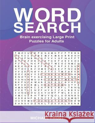 Word Search: Brain Exercising Large Print Puzzles For Adults Michael Frost 9780648540717 Brock Way - książka