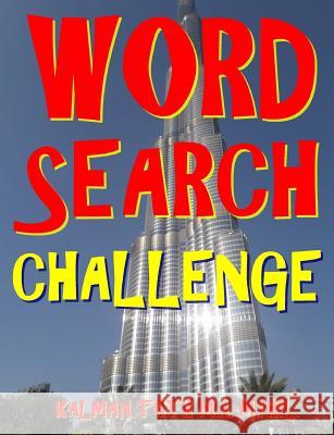 Word Search Challenge Kalman Tot 9781533181763 Createspace Independent Publishing Platform - książka
