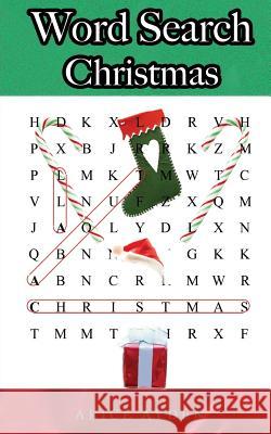 Word Search: Christmas Alice Ayden 9781517318956 Createspace - książka