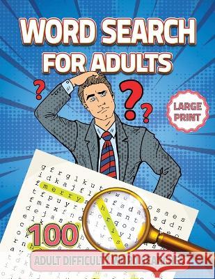 Word Search for Adults Large Print Noah Alexander   9781915372383 Scott M Ecommerce - książka