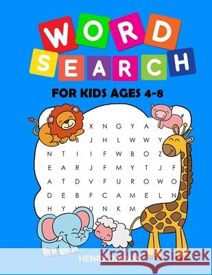 Word Search For Kids Ages 4-8: Earlybird Kindergarten Kids Activities Word Search, Animal, Fruits, Vegetable, Body Vocabulary Henry Darwin 9781688364356 Independently Published - książka