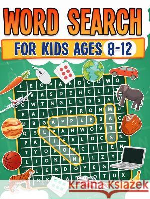 Word Search for Kids Ages 8-12 | 100 Fun Word Search Puzzles | Kids Activity Book | Large Print | Paperback: Search and Find to Improve Vocabulary and Spelling Skills | Word Search for Kids Ages 8-12  RR Publishing 9781399929264 RR Publishing - książka