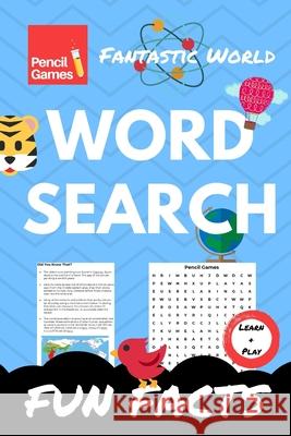 Word Search Fun Facts: Fantastic World, fun and interesting facts from our world, for kids and adults Rasmussen, Tue 9781795410229 Independently Published - książka