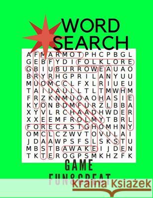 Word Search Game Fun & Great: Large Print Word Search 150 Puzzles Book Gala Goossen 9781978154407 Createspace Independent Publishing Platform - książka