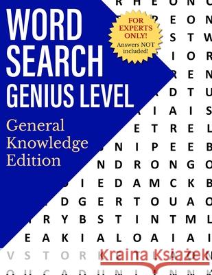 Word Search Genius Level: General Knowledge Edition Paul Andrew Smith 9798651223831 Independently Published - książka