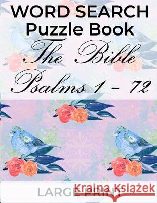 Word Search Puzzle Book The Bible Psalms 1-72: Enjoy the psalms Blair Macpuzzle 9781089689997 Independently Published - książka