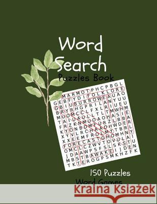 Word Search Puzzles Book 150 Puzzles Word Games: large print word search word find puzzle book Vernia Corti 9781977973849 Createspace Independent Publishing Platform - książka