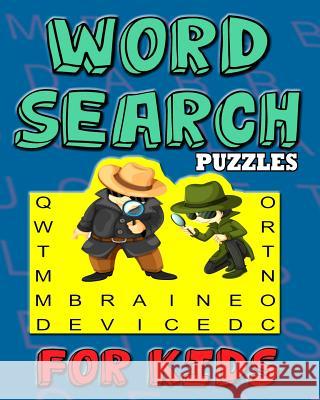 Word Search Puzzles For Kids: 50 Easy Large Print Word Find Puzzles for Kids Ages 5-7: Jumbo Word Search Puzzle Book with Fun Themes Shane Barlow 9781072619642 Independently Published - książka