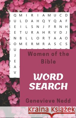 Word Search: Women of the Bible Nedd, Genevieve 9798727428504 Independently Published - książka