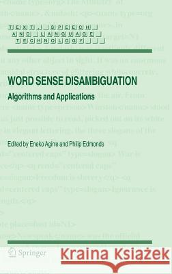 Word Sense Disambiguation: Algorithms and Applications Agirre, Eneko 9781402048081 Springer - książka