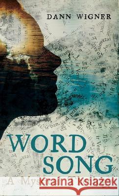Word Song Dann Wigner 9781666739350 Cascade Books - książka
