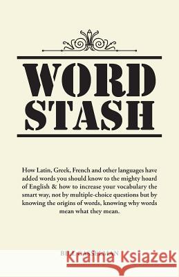 Word Stash Bill Casselman (University of British Columbia, Vancouver) 9781490784922 Trafford Publishing - książka