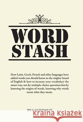 Word Stash Bill Casselman (University of British Columbia, Vancouver) 9781490784946 Trafford Publishing - książka